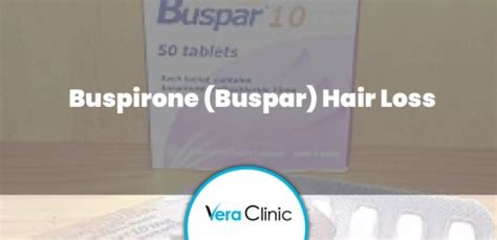 Does buspirone cause hair loss?