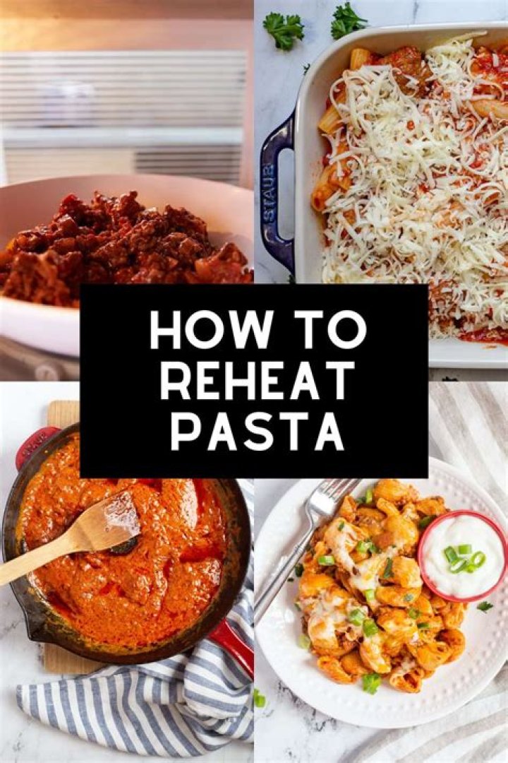 How do you reheat pasta without it getting greasy?