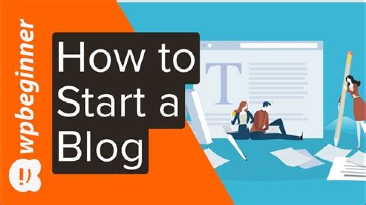 How do you start a blog for beginners?