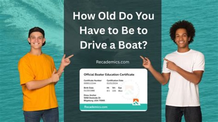 How old do you have to be to drive a boat in Florida?
