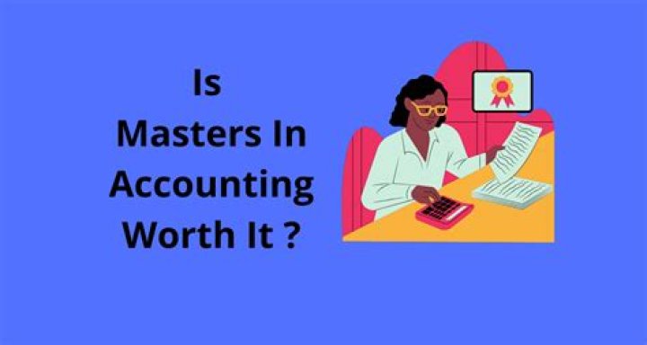 Is Masters in accounting worth it?