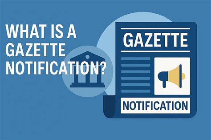 What is a gazette notice?