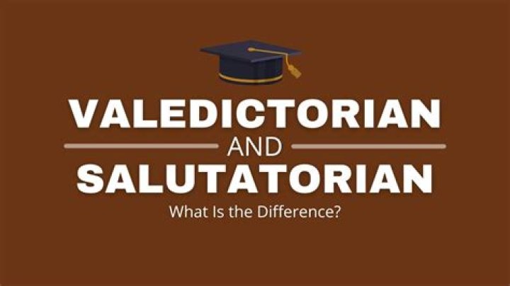 What is the difference between a valedictorian and salutatorian?