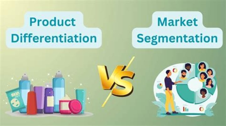 What is the difference between product differentiation and market segmentation?