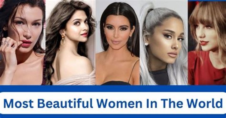 Who is the beautiful woman in the world?