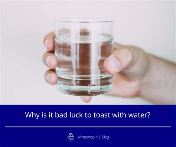 Why are you not supposed to toast with water?